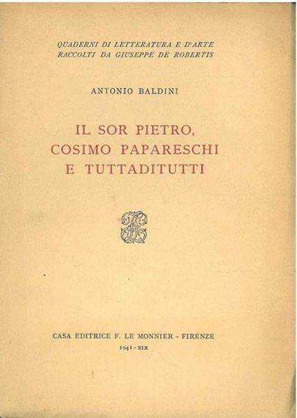 Il sor Pietro Cosimo Papareschi e Tuttaditutti - Antonio Baldini - copertina
