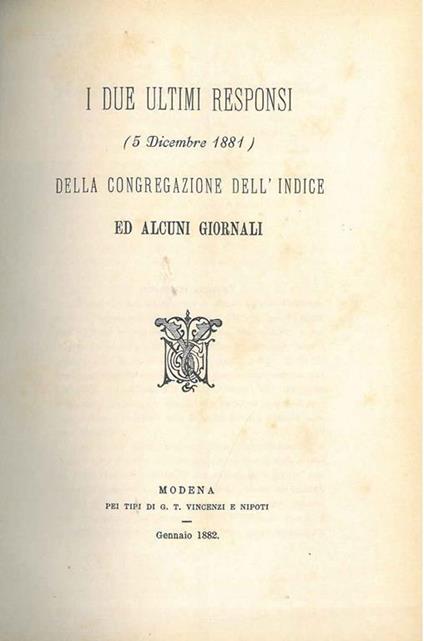 I due ultimi responsi (5 dicembre 1881) dalla congregazione dell'indice ed alcuni giornali - copertina