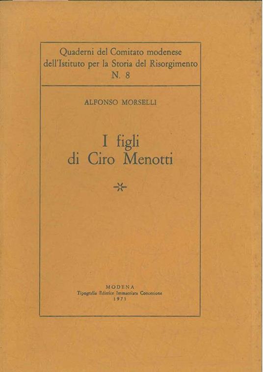 I figli di Ciro Menotti - Alfonso Morselli - copertina