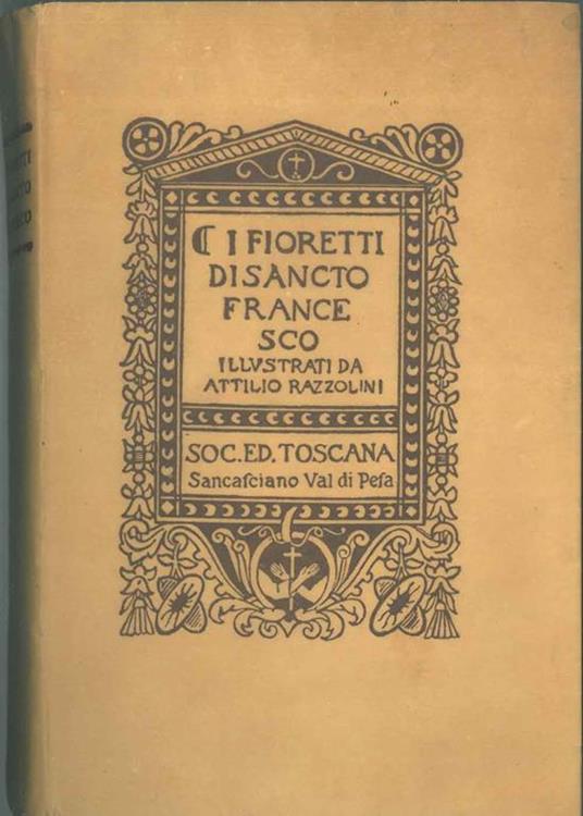 I fioretti di San Francesco - Francesco San - copertina