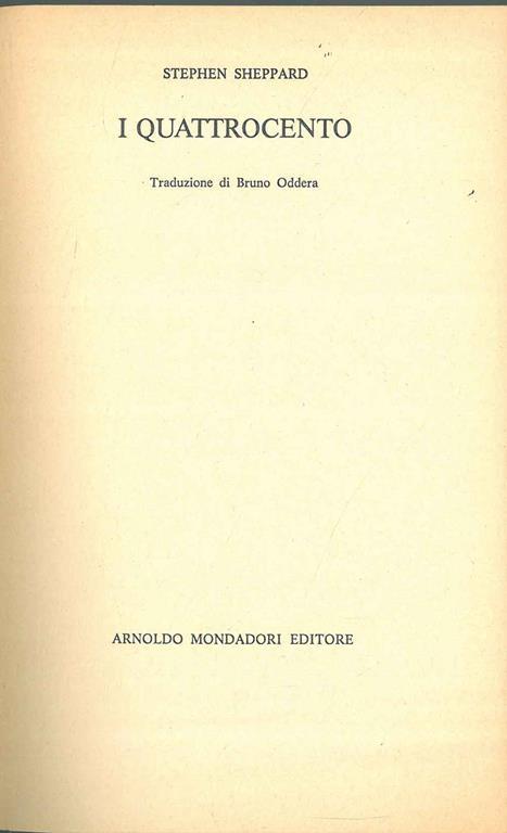 I quattrocento Traduzione di B. Oddera - Stephen Sheppard - copertina