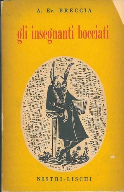 Gli insegnanti bocciati - Alberto Breccia - copertina