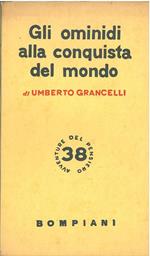 Gli ominidi alla conquista del mondo