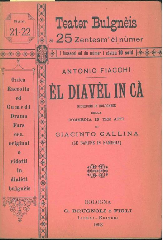 El diavèl in cà. Riduzione in bolognese della commedia in tre atti di Giacinto Gallina (Le baruffe in famegia) - Antonio Fiacchi - copertina