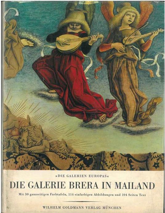 Die Galerie Brera in Mailand - Angela Ottino della Chiesa - copertina