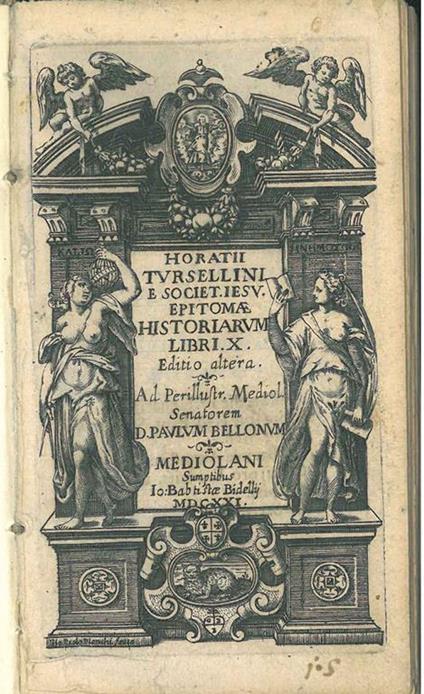 Horatii Tursellini e Societate Iesu, epitome historiarum libri X. Editio altera - Orazio Torsellini - copertina