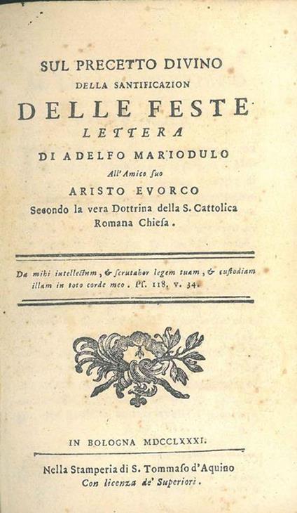 Sul precetto divino della santificazion delle feste, lettera di Adelfo Mariodulo all'amico suo Aristo Evorco secondo la vera dottrina della S. Cattolica Romana Chiesa - copertina