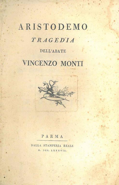 Aristodemo. Tragedia dell'Abate Vincenzo Monti - Vincenzo Monti - copertina