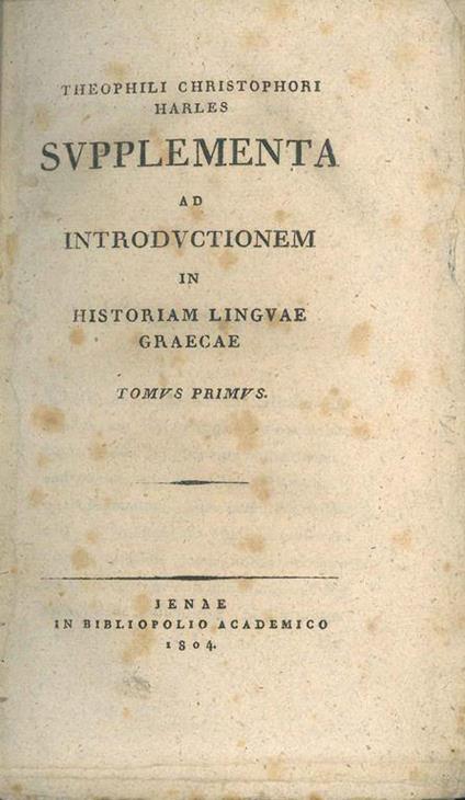 Theophili Christophori Harles Supplementa ad introductionem in historiam linguae graecae - copertina