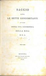 Saggio sopra le rette concomitanti ovvero sopra una geometria della riga