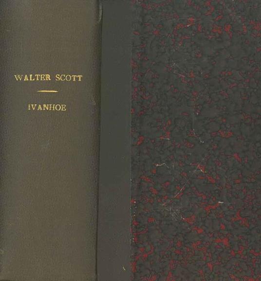 Ivanohe a romance. By the author of Waverley etc. In Three volumes - Walter Scott - copertina