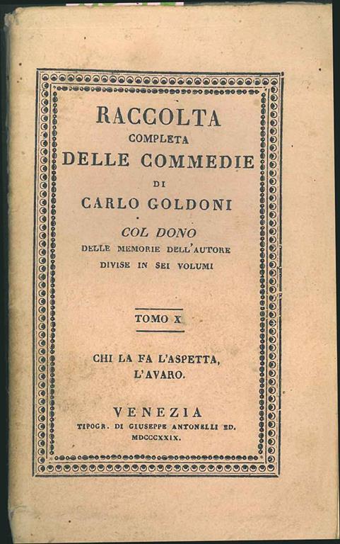 Raccolta completa delle commedie Tomo X. Chi la fa l'aspetta, L'avaro - Carlo Goldoni - copertina