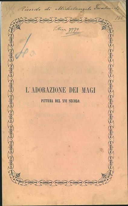 L' adorazione dei Magi, pittura su tela (...) nella quadreria di Michelangelo Gualandi - Giuseppe Guizzardi - copertina