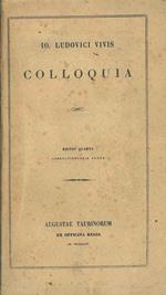 Io. Ludovici Vivis colloquia. Editio quarta adnotatiunculus aucta