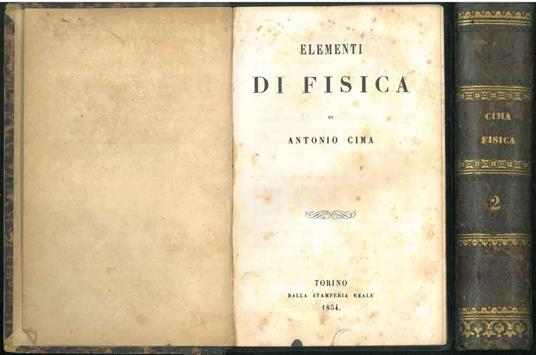 Elementi di Fisica di Antonio Cima. 3 parti in 2 voll - Antonio Cima - copertina