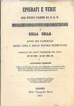 Epigrafi e versi sul primo parto di S. A. R. La principessa di Piemonte e sulla culla. Dono dei fanciulli degli asili e delle scuole elementari pubblicati nel giorno trentesimo del parto