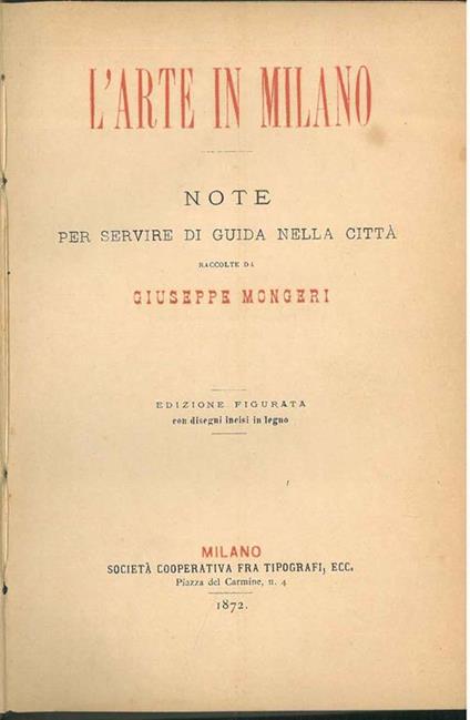 L' arte in Milano. Note per servire di guida nella città. Edizione figurata - Giuseppe Mongeri - copertina