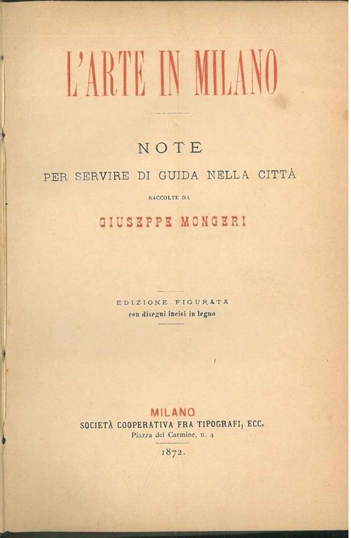 L' arte in Milano. Note per servire di guida nella città. Edizione figurata - Giuseppe Mongeri - copertina