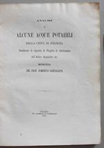 Analisi di alcune acque potabili della città di Bologna considerate in riguardo al progetto di riattivazione dell'antico acquidotto