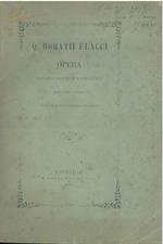 Q. Horatii Flacci opera Jacobus Sacchius Faventinus recensuit curavit et novis notis pluribus explanavit