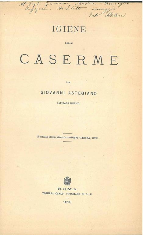 Igiene delle caserme (Estratto dalla rivista militare italiana 1878) - Giovanni Astegiano - copertina