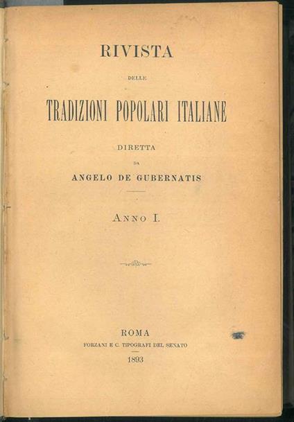 Rivista delle tradizioni popolari italiane diretta da Angelo De Gubernatis. Anno 1 1893 (annata completa) - Angelo De Gubernatis - copertina