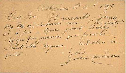 Cartolina postale viaggiata: "Castiglione dei Pepoli, 31 lug. 93", indirizzata a Brando Brandi. Copia autografata - Giosuè Carducci - copertina