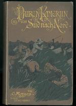 Durch Kamerun von SÃ¼d nach Nord. Reisen und Forschungen im Hinterlande 1889 bis 1891