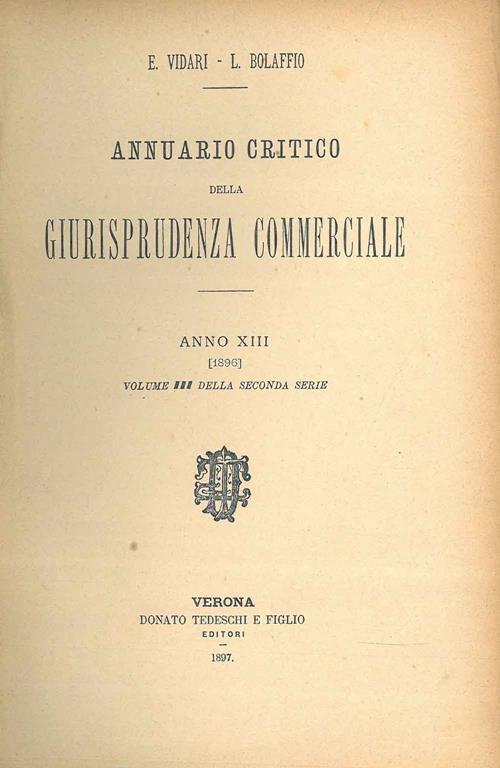Annuario critico della giurisprudenza commerciale. Anno XIII, 1896, volume III della seconda serie - E. Vidari - copertina