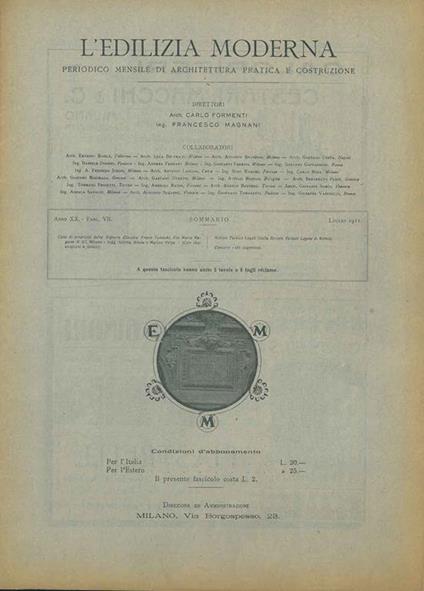 L' edilizia moderna. Anno XX, Fasc. VII Luglio 1911. Periodico mensile di architetture pratica e costruzione. Tra gli altri " Casa di proprietà della Signora Claudia Treves Tedeschi, via Mario Pagano N. 65, Milano - Ingg. A. Binda e M. Volpe" - Carlo Formenti - copertina