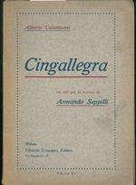 Cingallegra. Tre atti per la musica di Armando Seppilli