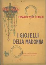 I giojelli della Madonna