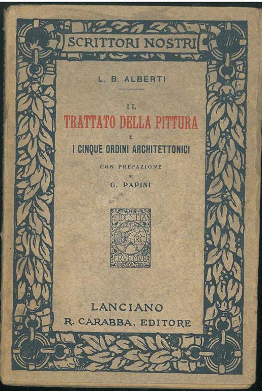 Il Trattato della pittura e i cinque giorni architettonici 1* Edizione - Leon Battista Alberti - copertina