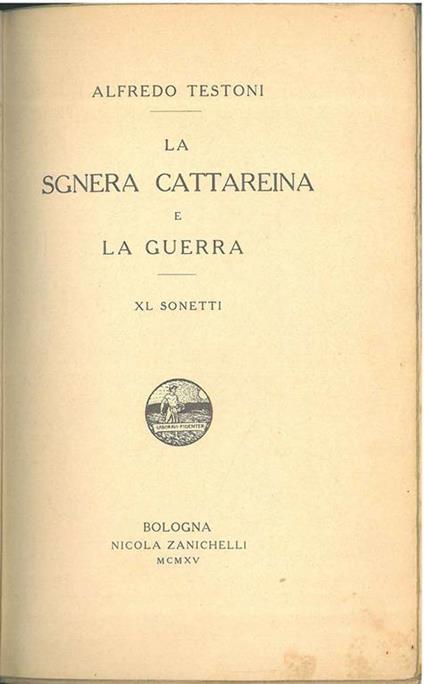 La sgnera Cattareina e la guerra. XL sonetti - Alfredo Testoni - copertina