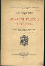 Giovanni Pascoli e il suo poeta. Col Carme latino 