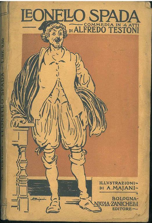 Leonello Spada, il pittore delle burle. Commedia in quattro atti - Alfredo Testoni - copertina