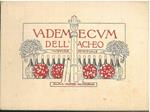 Vademecum dell'Acheo. Guida spirituale. Meravigliosa raccolta di documenti acheonici dalla creazione del mondo fino a dopo domani
