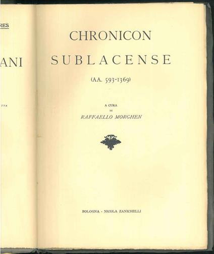 Subiaco Chronicon Sublacense 593-1369. Rerum italicarum scriptores - Raffaello Morghen - copertina