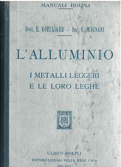 L' alluminio. I metalli leggeri e le loro leghe - copertina