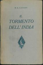 Il Tormento dell'India. Unica traduzione italiana, con prefazione di N. Send