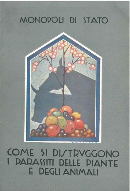 I prodotti insetticidi a base di nicotina. Opuscolo dedicato agli agricoltori, floricoltori, orticoltori, allevatori di bestiame - copertina