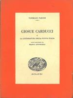 Giosue Carducci e la letteratura della nuova Italia. Saggi raccolti da F. Antonicelli