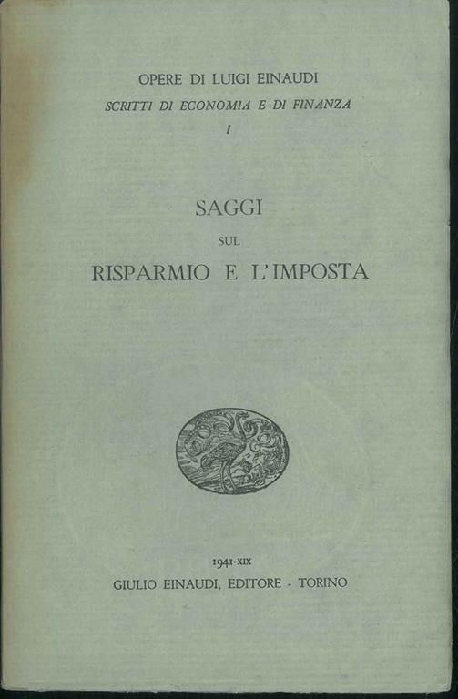 Saggi sul risparmio e l'imposta - Luigi Einaudi - copertina