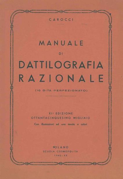 Manuale di dattilografia razionale (10 dita perfezionato) - Giampiero Carocci - copertina