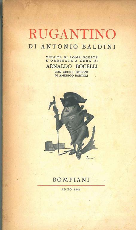 Rugantino. Vedute di Roma scelte e ordinate a cura di Arnaldo Bocelli - Antonio Baldini - copertina