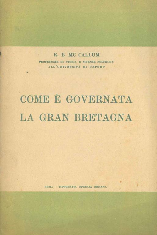 Come é governata la Gran Bretagna... Edizione riveduta e corretta - copertina