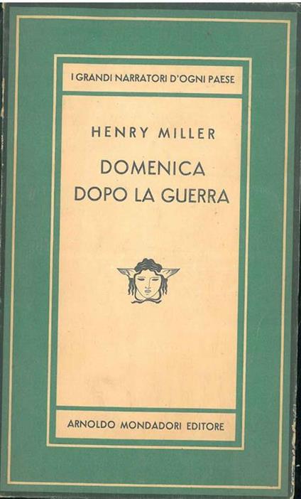 Domenica dopo la guerra, con un saggio di George Orwell - Henry Miller - copertina