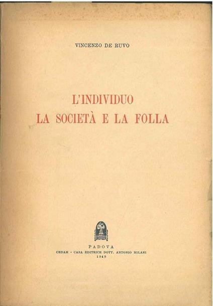 L' individuo, la società e la folla - Vincenzo De Ruvo - copertina