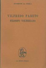 Vilfredo Pareto filosofo volteriano