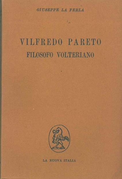 Vilfredo Pareto filosofo volteriano - Giuseppe La Ferla - copertina